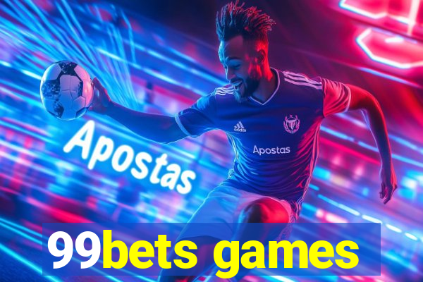 99bets games