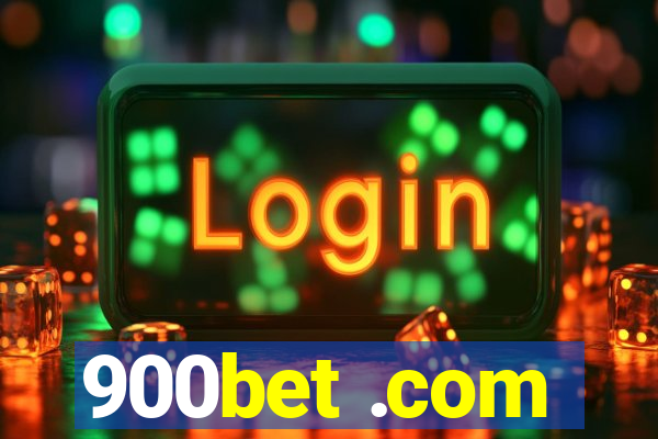 900bet .com