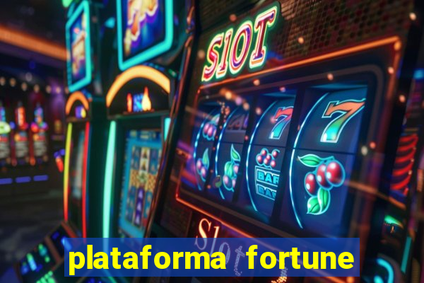 plataforma fortune tiger que mais paga