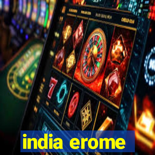 india erome