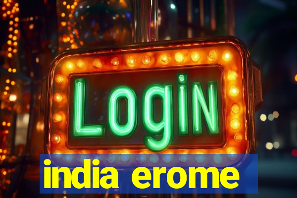 india erome