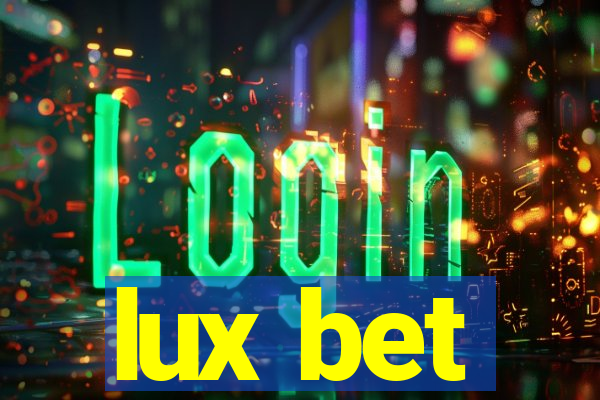 lux bet