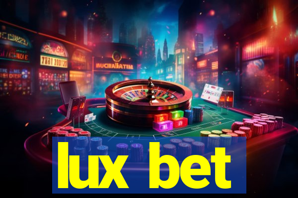 lux bet