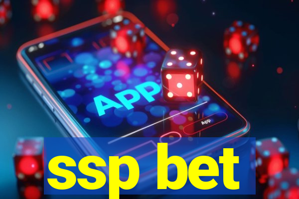 ssp bet