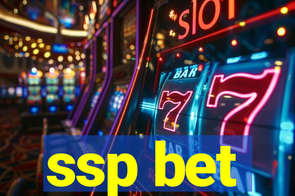 ssp bet