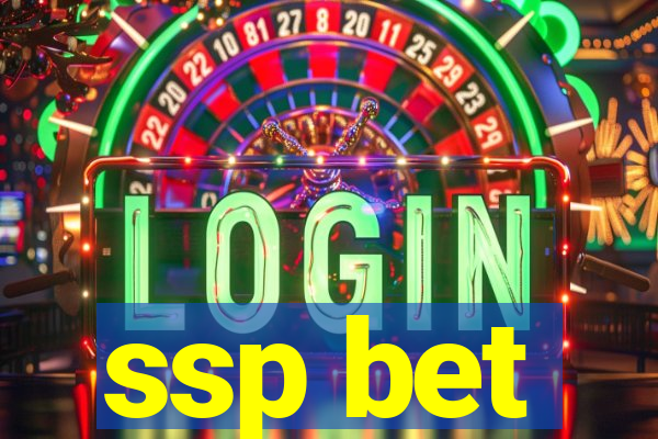 ssp bet