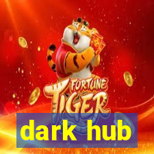 dark hub