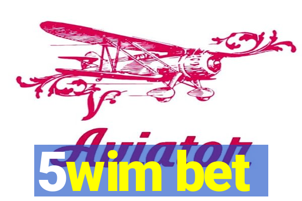 5wim bet