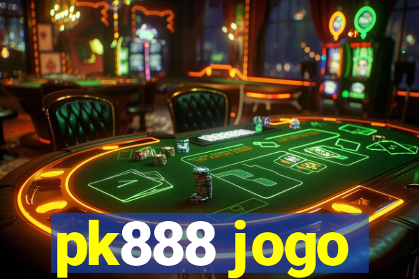 pk888 jogo