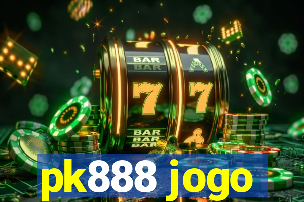 pk888 jogo