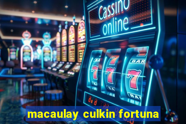 macaulay culkin fortuna