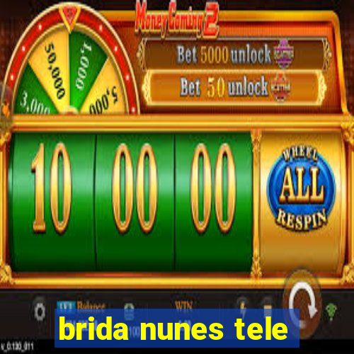 brida nunes tele