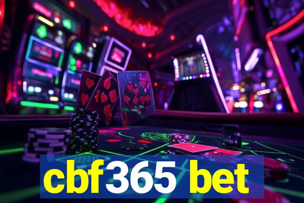 cbf365 bet