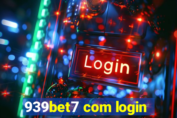 939bet7 com login