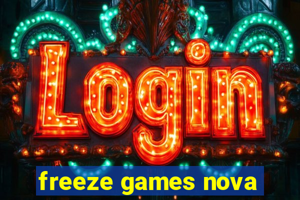 freeze games nova