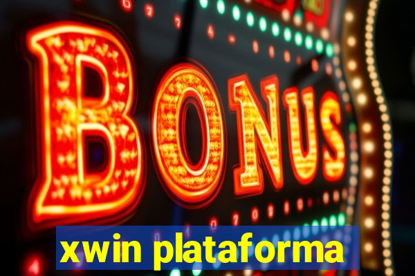 xwin plataforma