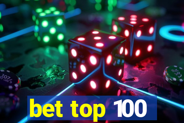 bet top 100