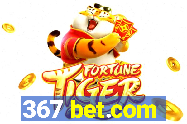 367 bet.com