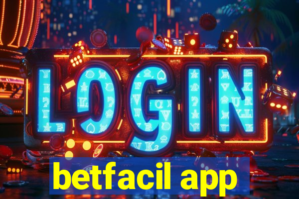 betfacil app