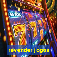 revender jogos