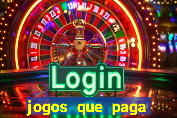 jogos que paga dinheiro de verdade no pix