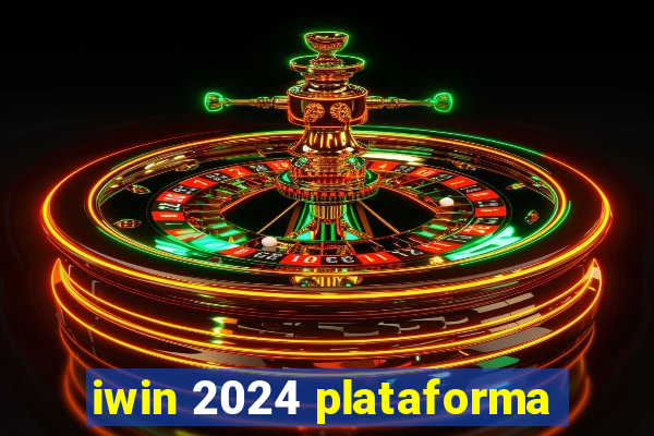 iwin 2024 plataforma