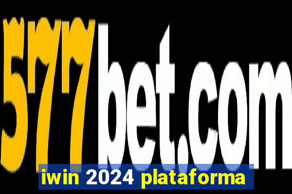 iwin 2024 plataforma