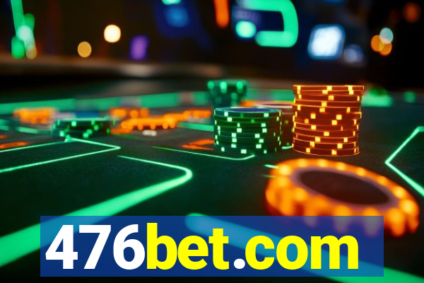 476bet.com