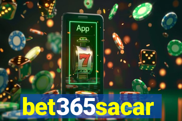 bet365sacar