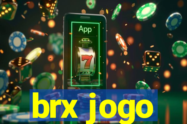 brx jogo