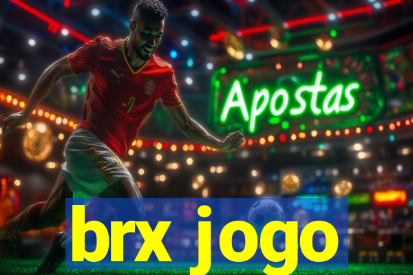 brx jogo