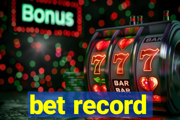 bet record