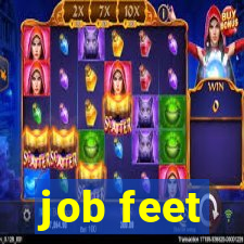 job feet