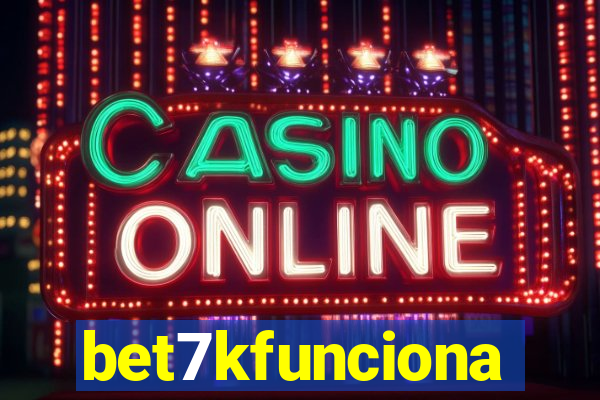 bet7kfunciona