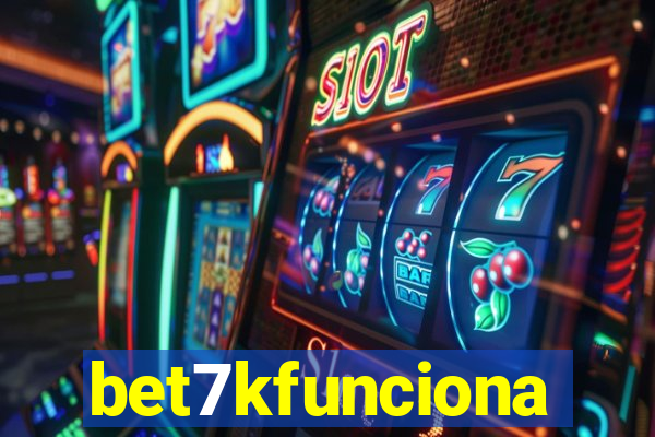 bet7kfunciona