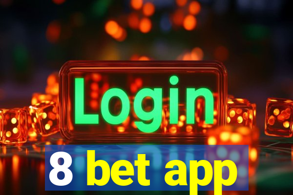 8 bet app