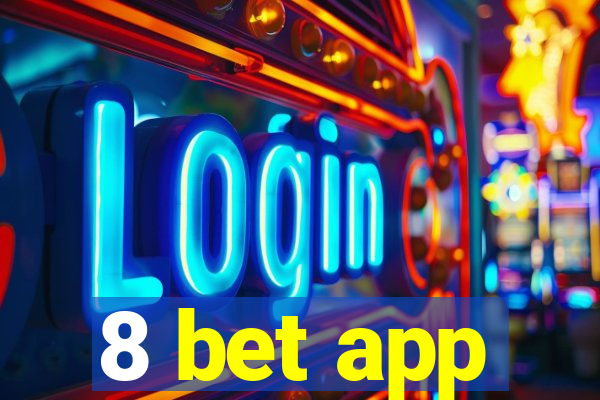 8 bet app