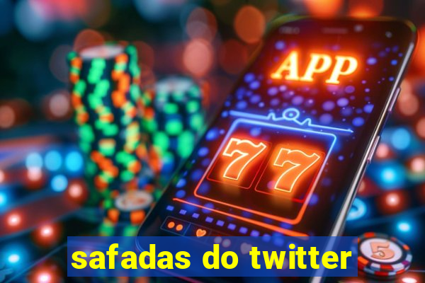 safadas do twitter