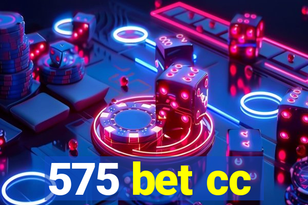 575 bet cc