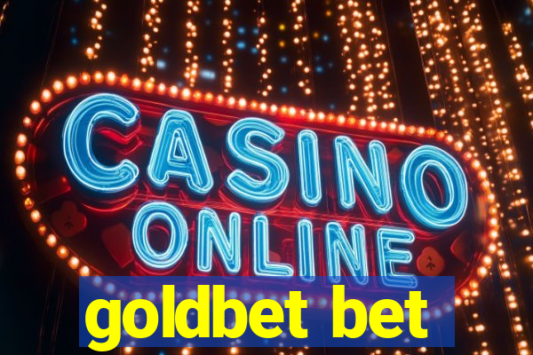 goldbet bet