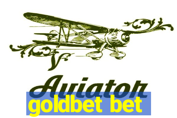 goldbet bet