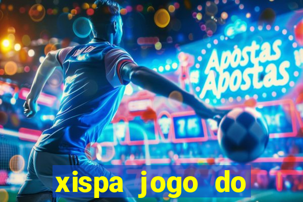 xispa jogo do bicho tabela