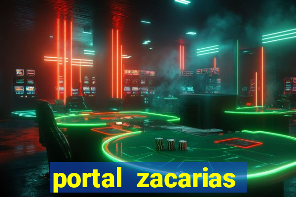 portal zacarias mais de 18