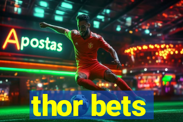 thor bets