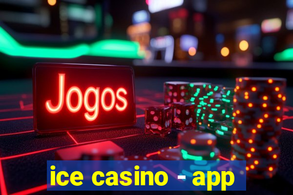 ice casino - app