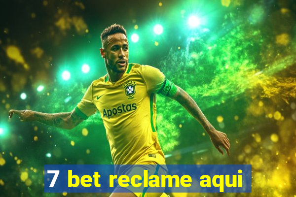 7 bet reclame aqui