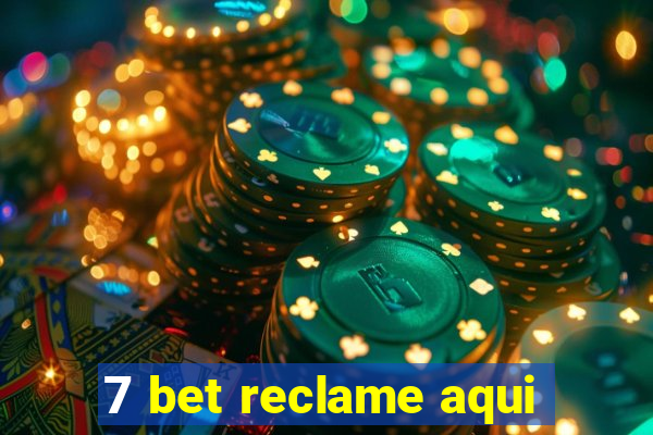 7 bet reclame aqui