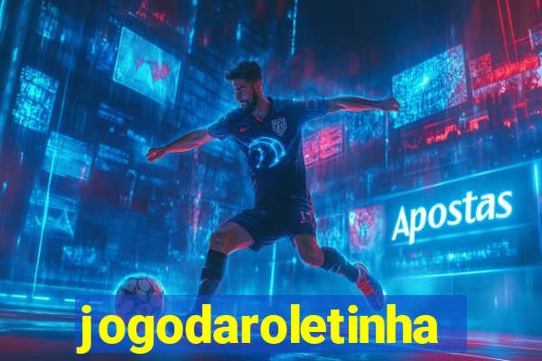 jogodaroletinha