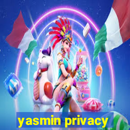 yasmin privacy