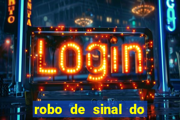 robo de sinal do fortune tiger